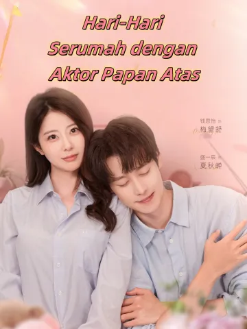 Hari-Hari Serumah dengan Aktor Papan Atas